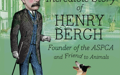Voices For Animals Over The Years: Henry Bergh, Founder of the ASPCA